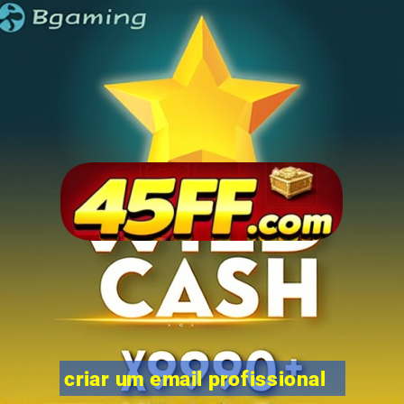 criar um email profissional